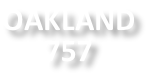 OAKLAND 757